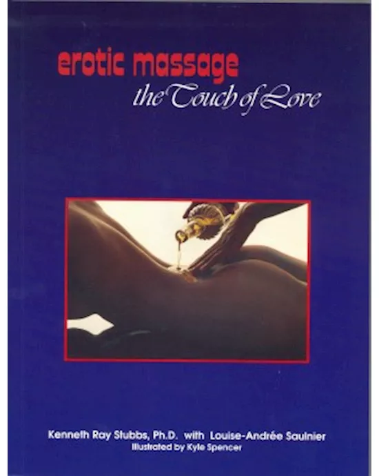 Erotic Massage: The Touch of Love