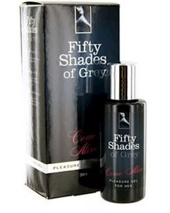 Fifty Shades of Grey Come Alive Pleasure Gel for her 50ml