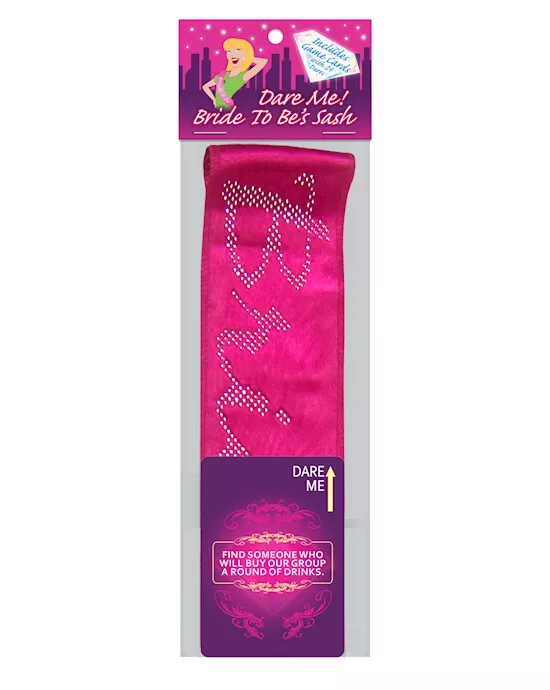 Dare Me! Bride-To-Be Sash